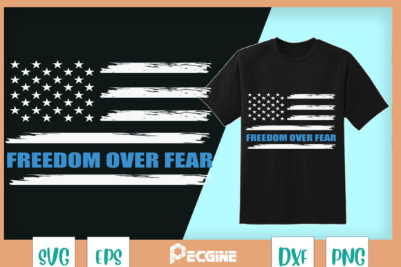 Freedom over Fear: A Bold Motivational T-Shirt Design