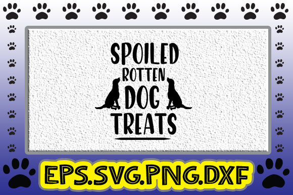 Spoiled Rotten Dog Treats: A Graphic Design Asset for Crafts