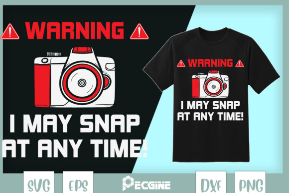 Warning I May Snap at Any Time: A Graphic Asset for Crafts & Bold Brands